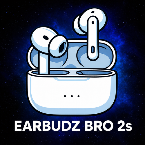 EARBUDZ BRO 2s ( SHIPPED)